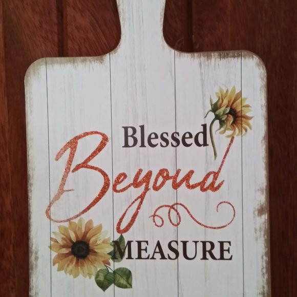 Blessed Beyond Measure Cutting Board Sign - Picture 2 of 5